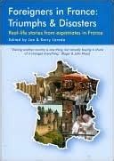 Foreigners in France Triumphs & Disasters Epub