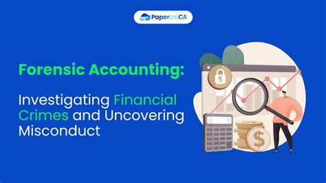 Forensic Accounting Jobs: Uncovering the Mysteries of Financial Crime