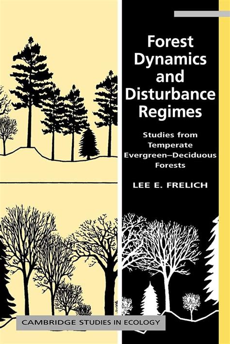 Forest Dynamics and Disturbance Regimes Studies from Temperate Evergreen-Deciduous Forests Doc