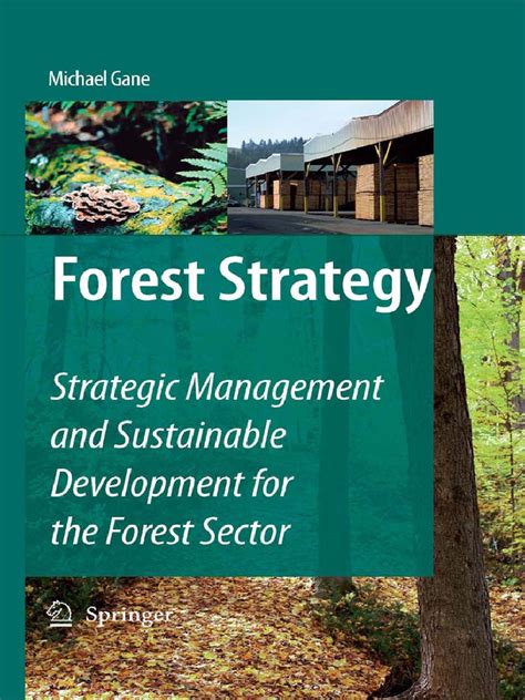 Forest Strategy Strategic Management and Sustainable Development for the Forest Sector 1st Edition Epub