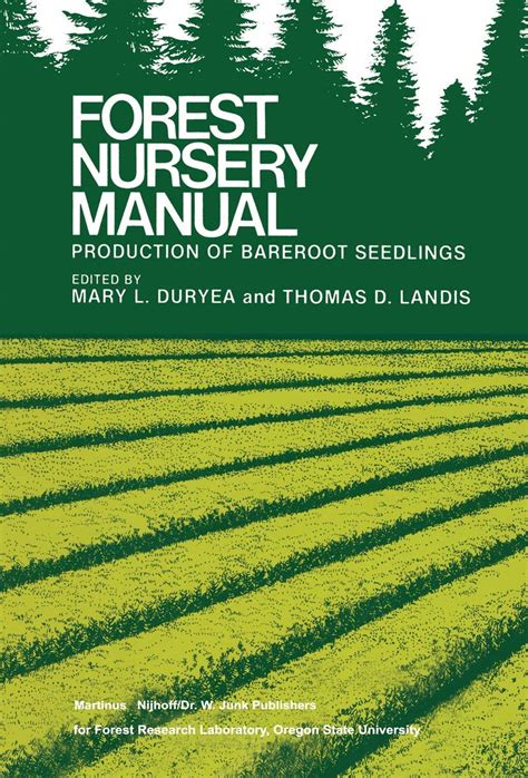 Forestry Nursery Manual Production of Bareroot Seedlings Doc