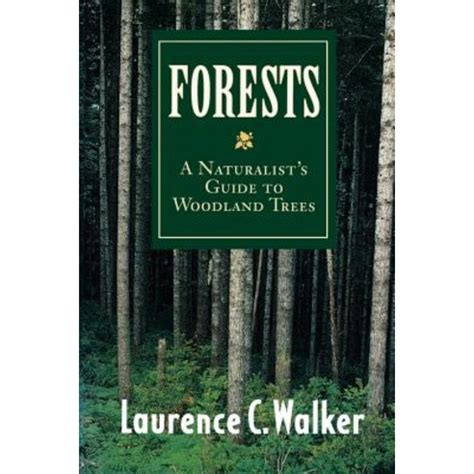 Forests A Naturalist's Guide to Woodland Trees Kindle Editon