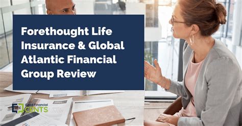 Forethought Life Insurance Company: Your Guide to Financial Security