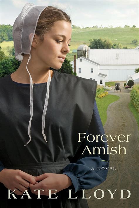 Forever Amish A Novel Legacy of Lancaster Trilogy Reader