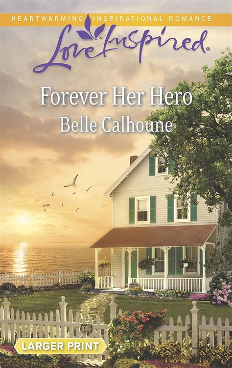 Forever Her Hero Love Inspired PDF