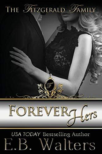 Forever Hers Book Five of the Fitzgerald Family Kindle Editon