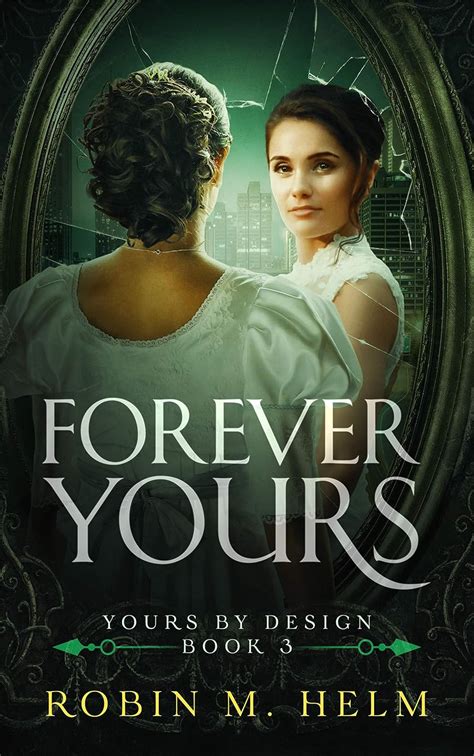 Forever Yours Yours by Design Book 3 Reader