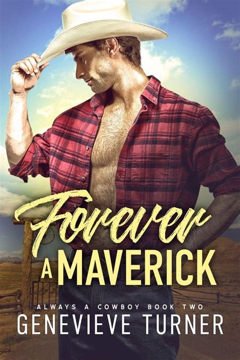 Forever a Maverick Always a Cowboy Volume 2 Reader