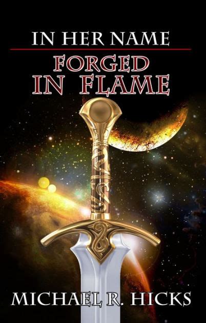 Forged in Flame in Her Name The First Empress Book 2 Reader