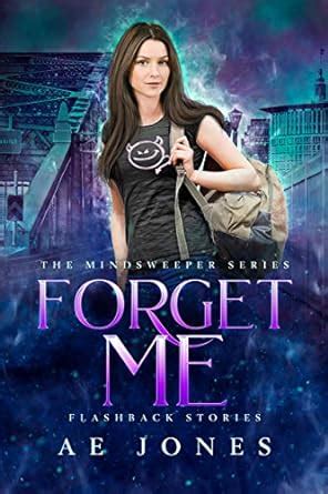 Forget Me Mind Sweeper Series Book 0 Epub