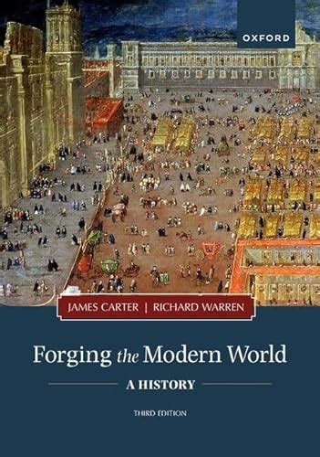 Forging the Modern World A History Kindle Editon