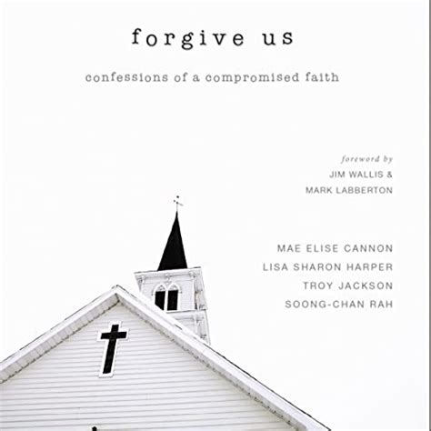 Forgive Us Confessions of a Compromised Faith Epub