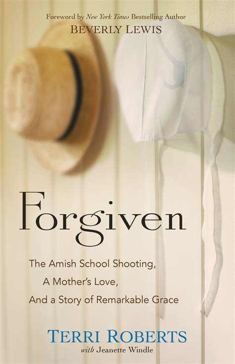 Forgiven The Amish School Shooting a Mother s Love and a Story of Remarkable Grace Kindle Editon