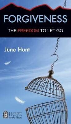 Forgiveness June Hunt Hope for the Heart Series Kindle Editon