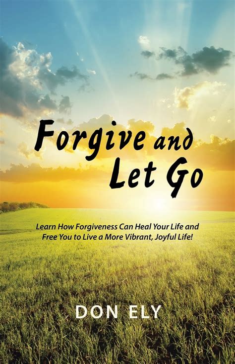 Forgiveness Learning How to Forgive Reader