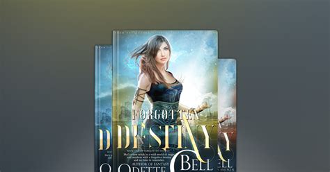 Forgotten Destiny Book Three Reader