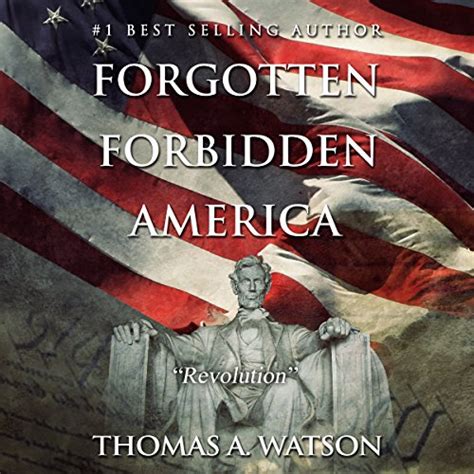 Forgotten Forbidden America Book 4 Revolution Volume 4 Kindle Editon