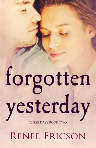 Forgotten Yesterday These Days Epub