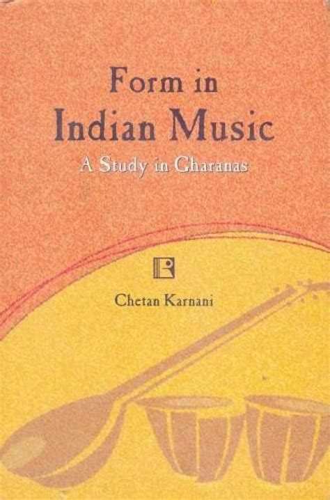 Form in Indian music A Study in Gharanas PDF