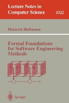 Formal Foundations for Software Engineering Methods Doc