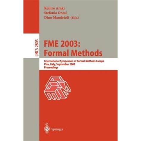 Formal Methods Europe, 2002 Formal Methods Getting IT Right : International Symposium of Formal Meth Doc