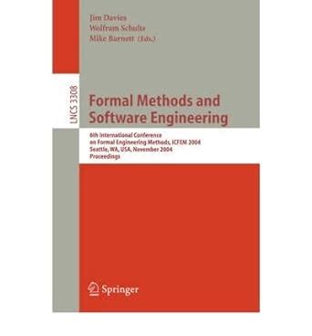 Formal Methods and Software Engineering 6th International Conference on Formal Engineering Methods, Kindle Editon