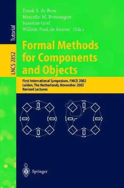 Formal Methods for Components and Objects 6th International Symposium, FMCO 2007, Amsterdam, The Net Doc