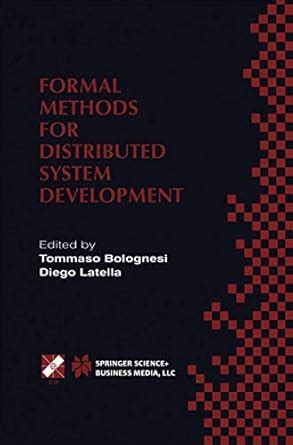 Formal Methods for Distributed System Development 1st Edition Epub