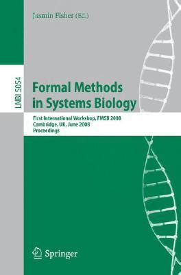 Formal Methods in Systems Biology First International Workshop Doc