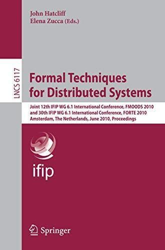 Formal Techniques for Distributed Systems Joint 12th IFIP WG 6.1 International Conference Doc