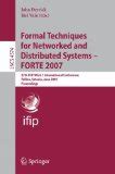 Formal Techniques for Networked and Distributed Systems - FORTE 2007 27th IFIP WG 6.1 International Reader