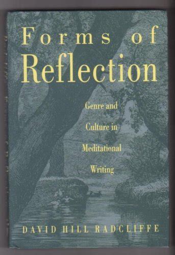 Forms of Reflection Genre and Culture in Meditational Writing PDF