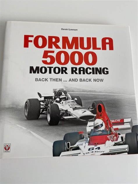 Formula 5000 Motor Racing Back Then... And Back Now PDF