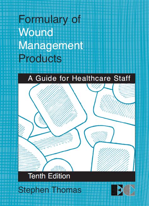 Formulary of Wound Management Products A Guide for Healthcare Staff PDF