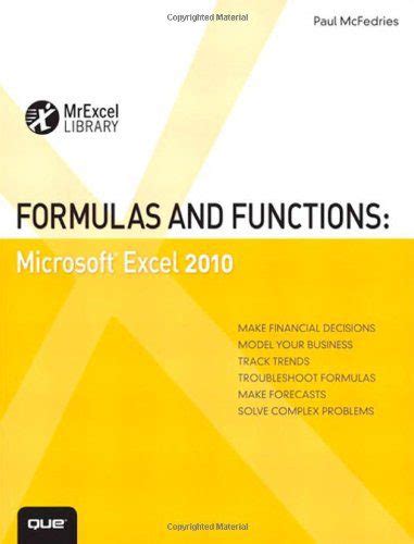 Formulas and Functions Microsoft Excel 2010 MrExcel Library Doc