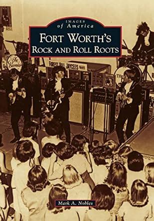 Fort Worth's Rock and Roll Roots Epub