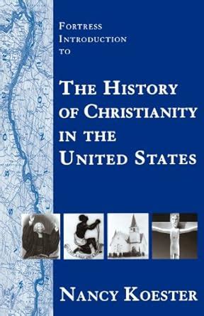 Fortress Introduction to the History of Christianity in the United States PDF