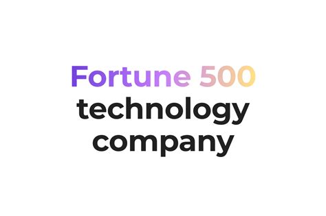 Fortune 500 technology company: