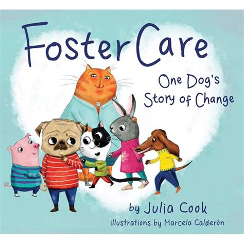 Foster Care One Dog s Story of Change Epub