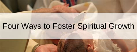 Foster Spiritual Growth