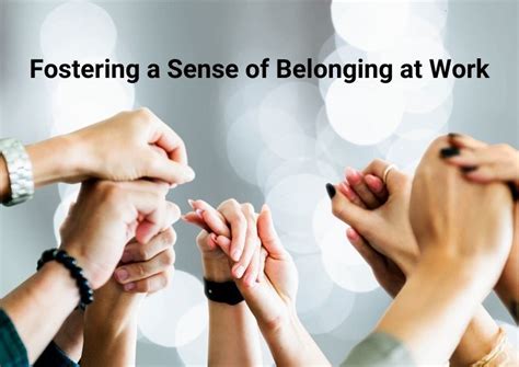 Foster a Sense of Unity and Belonging: