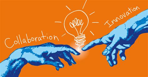 Fostering Collaboration and Innovation