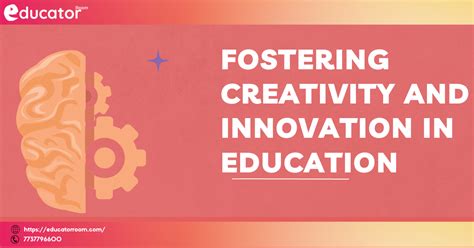 Fostering Education and Innovation