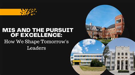 Fostering Excellence and Shaping Tomorrow's Leaders