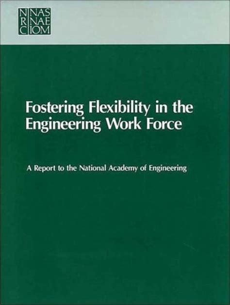 Fostering Flexibility in the Engineering Work Force 1st Edition PDF