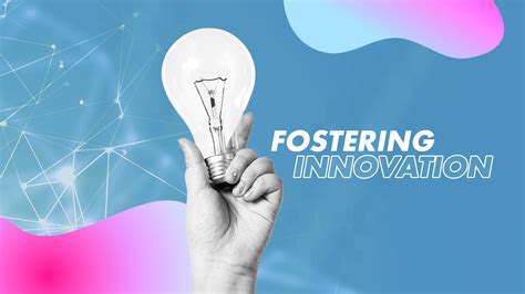 Fostering Innovation: