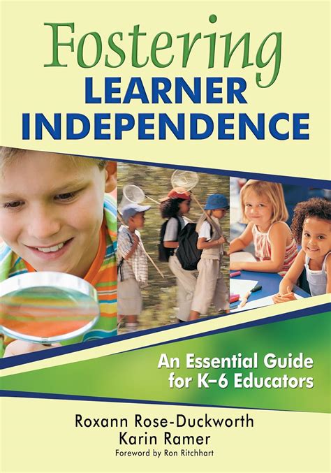 Fostering Learner Independence: An Essential Guide for K-6 Educators PDF