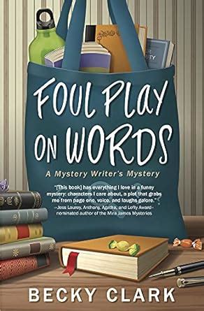 Foul Play on Words A Mystery Writer s Mystery Doc