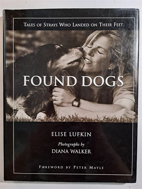 Found Dogs Tales of Strays Who Landed on Their Feet Epub