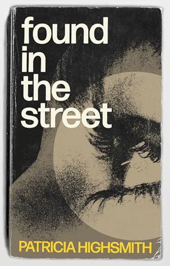 Found in the Street Highsmith Patricia Reader